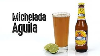 Michelada con Cerveza Águila [upl. by Bohlin639]