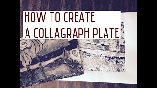 Creating Collagraph Plate [upl. by Florence]