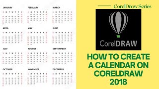 HOW TO CREATE A CALENDAR ON CORELDRAW [upl. by Edy]