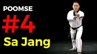 Poomse 4  SA JANG – Taekwondo Poomsae poumse [upl. by Kubetz]