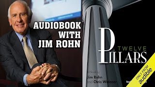 Jim Rohn Audiobook Twelve Pillars Full Length  Best Motivational Speech [upl. by Langan]