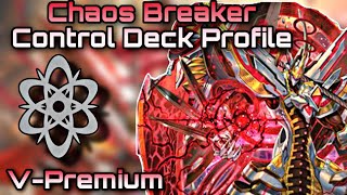 Pure Lock Chaos Breaker Deck Profile  Link Joker  Cardfight Vanguard VPremium [upl. by Berck]