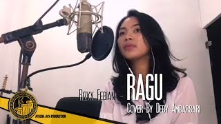 Rizky Febian quotRAGUquot Cover by Deby Ambarsari [upl. by Ahsoek]