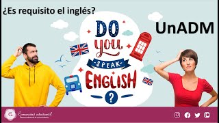 ¿Es requisito el idioma inglés en la UnADM [upl. by Barram]