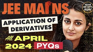 JEE 202526 APPLICATION OF DERIVATIVES ALL PYQs of APR 2024 IMPORTANT Qs TYPES jee2025 jee [upl. by Gapin]