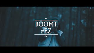 Boomt  EZ Music Video [upl. by Anauqahs]