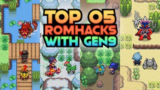 TOP 5 POKEMON ROM HACKS WITH GEN 9 2023 [upl. by Ecnerewal]