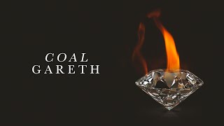 Gareth  Coal Official Lyric Video [upl. by Roselyn]