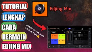 TUTORIAL LENGKAP CARA BERMAIN EDJING MIX✨ [upl. by Malonis807]