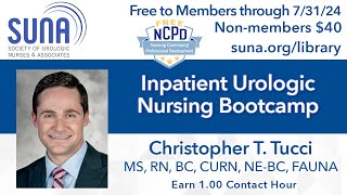 Inpatient Urologic Nursing Bootcamp Preview [upl. by Delp]