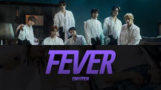 ENHYPEN 엔하이픈 FEVER Lyrics Video  KPOPWorld Music [upl. by Syah]