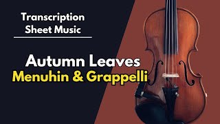 Autumn Leaves  Jazz Violin and Guitar Grappelli amp Menuhin Transcription [upl. by Nolham]