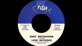 Leon Haywood  Baby Reconsider [upl. by Isoais]