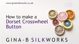 How to Make a Dorset Crosswheel Button [upl. by Hume]