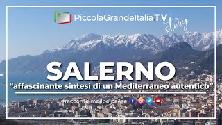 Salerno  Piccola Grande Italia [upl. by Adniuqal]