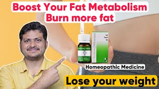 Boost your Fat Metabolism with Best Homeopathic Medicine  Lose Your Weight fast [upl. by Mallorie]