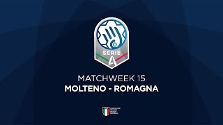 Serie A Silver 15  MOLTENO  ROMAGNA [upl. by Inalaehon483]