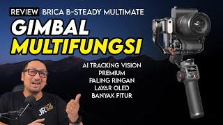 Gimbal Mirrorless Multifungsi  AI Tracking REVIEW Brica B Steady Multimate [upl. by Garlaand]