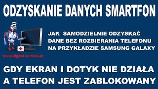 Jak odzyskać dane ze Smartfona z uszkodzonym ekranem i dotykiem oraz włączoną blokadą ekranową [upl. by Aymahs165]