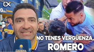 NO TENES VERGÜENZA ROMERO REACCIÓN CON LOS HINCHAS  BOCA 01 RIVER [upl. by Westphal]