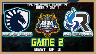 TLPH vs RSG PH  Game 2  MPL Philippines Season 14 Week 7 Day 1 Best of 3 [upl. by Horst]