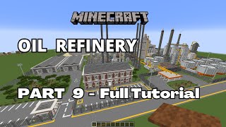 How to build an Oil Refinery in Minecraft  Part 9 [upl. by Aniarrol]