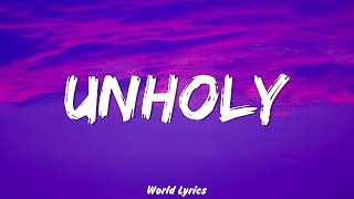 Sam Smith  Unholy Lyrics ft Kim Petras  quotmommy dont know daddys getting hotquot [upl. by Keyte931]