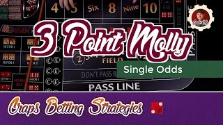 Craps Betting Strategy  3 Point Molly  Single Odds [upl. by Hairym]