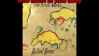 The Icicle Works  Hollow Horse Karaoke [upl. by Etrem334]