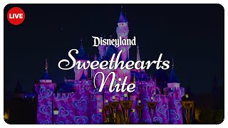 🔴 Live at Disneyland Sweethearts Nite Opening Night Exclusive Characters Food Show [upl. by Gillan]