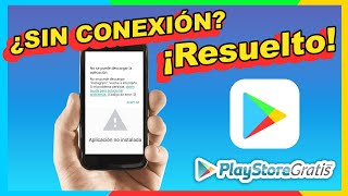 🚨 Error SIN CONEXIÓN PLAY STORE SOLUCIÓN [upl. by Natascha247]