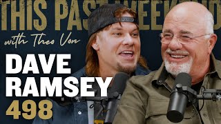 Dave Ramsey  This Past Weekend w Theo Von 498 [upl. by Ajani599]