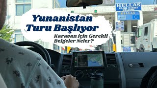 Çekme Karavan ile Yunanistana gidiyoruz  Gerekli belgeler neler [upl. by Voccola]