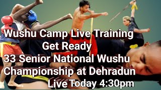 Wushu Training Camp get ready 33th Senior national wushu championship at Dehradun 21to 26 sep 2024 [upl. by Aizat]