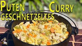 Puten Curry geschnetzeltes aus dem Dutch Oven [upl. by Renault693]