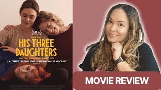 His Three Sisters Netflix Movie Review  Hidden Gem [upl. by Wasson]