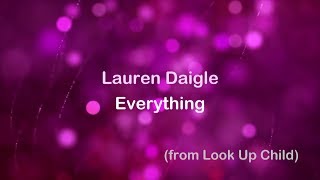 Everything  Lauren Daigle lyrics [upl. by Alvera]