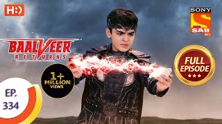 Baalveer Returns  Ep 334  Full Episode  2nd April 2021 [upl. by Joye]