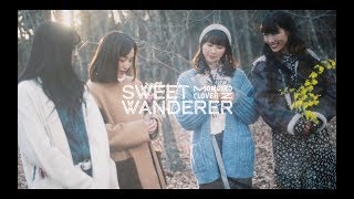 ももクロ【MV】『Sweet Wanderer』MUSIC VIDEO [upl. by Scott]