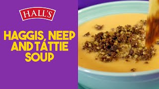 Halls Haggis Neeps and Tattie Soup video recipe [upl. by Azilanna]