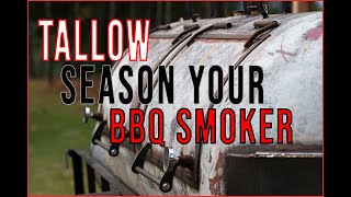 Tallow Season Your BBQ Smoker [upl. by Naux]