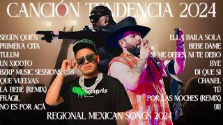 CANCIÓN TENDENCIA 2024  REGIONAL MEXICAN SONGS 2024  GRUPO FRONTERA PESO PLUMA FUERZA REGIDA [upl. by Myke]