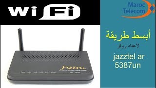 configuration jazztel ar 5387un adsl اتصالات المغرب ابسط طريقة [upl. by Aunson]