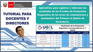 APLICATIVOS PARA REGISTRO E INFORME DE LAS PRUEBAS DE EVALUACIÓN DIAGNÓSTICA DOCENTES Y DIRECTORES [upl. by Atteiram784]