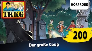 TKKG  Folge 200 Der große Coup  Hörprobe zum Hörspiel [upl. by Monteria]