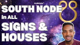 South Node Ketu In ALL SIGNS amp HOUSES Discover Your Past Life amp Spiritual Gift astrology [upl. by Illom]