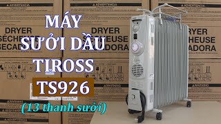 Máy sưởi dầu Tiross TS926 có 13 thanh sưởi dùng cho phòng 20m2 [upl. by Swetiana]