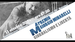 Premio quotGiorgio Minarelli Giornalismo e libertàquot [upl. by Adachi254]