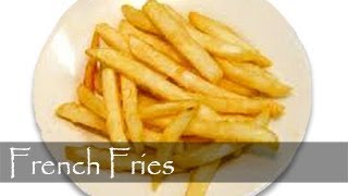 French Fries Recipe [upl. by Cathryn]