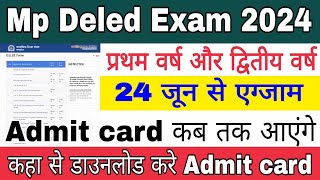 Mp Deled Admit Card 2024  Mp Deled Exam 2024 Admit card kab aayenge  Mp Deled Exam 2024  Mp Deled [upl. by Rufford]